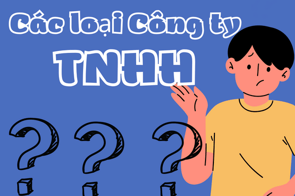 Các loại công ty TNHH