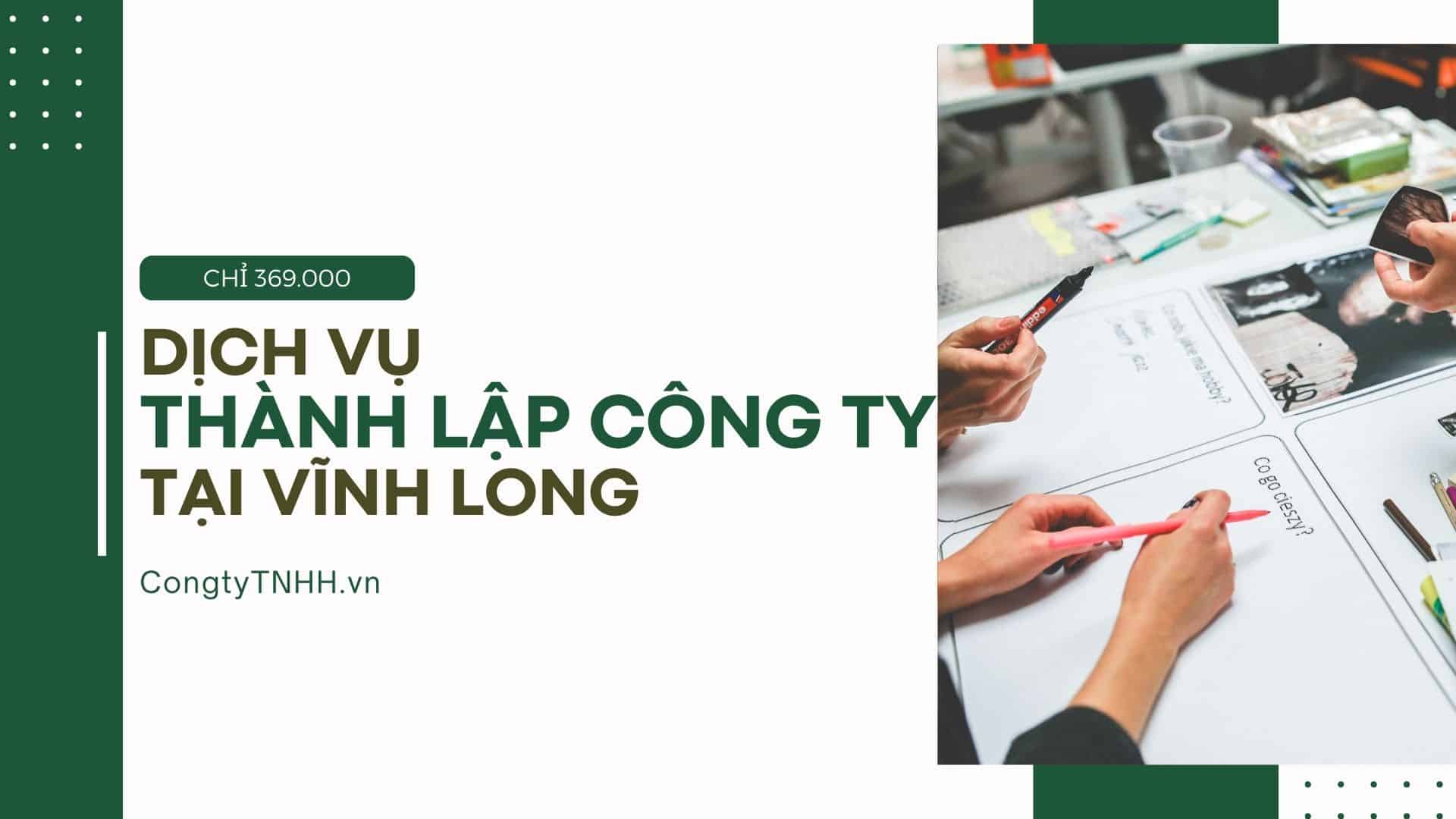 dịch vụ thành lập công ty tại Vĩnh long