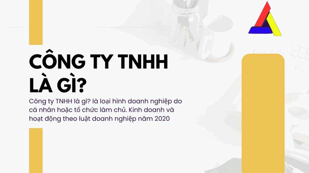 Công ty TNHH là gì