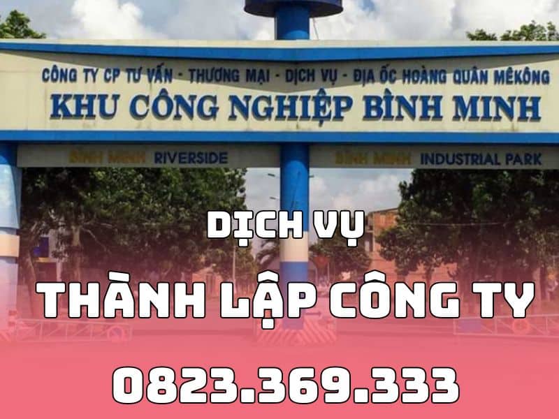 Dịch vụ Thành Lập Công Ty tại Bình Minh - Vĩnh Long