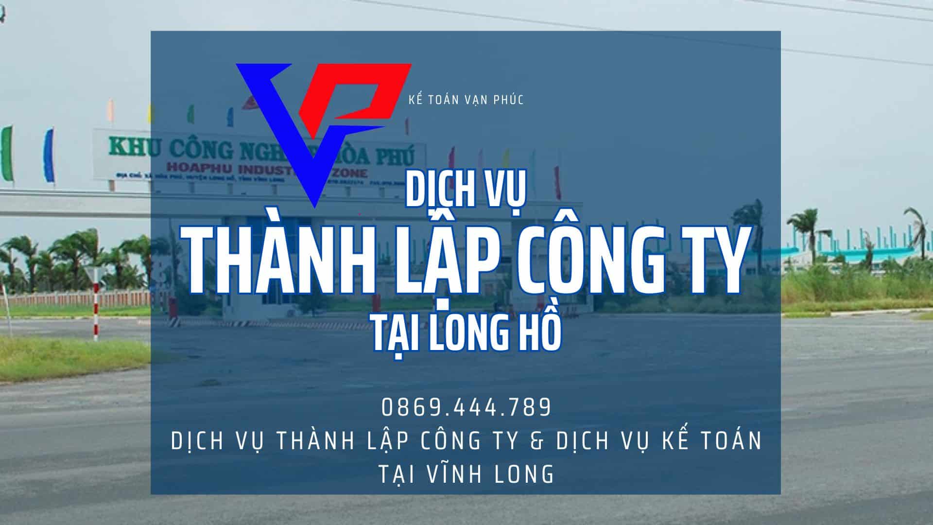 Dịch vụ thành lập công ty tại Long hồ tỉnh vĩnh long