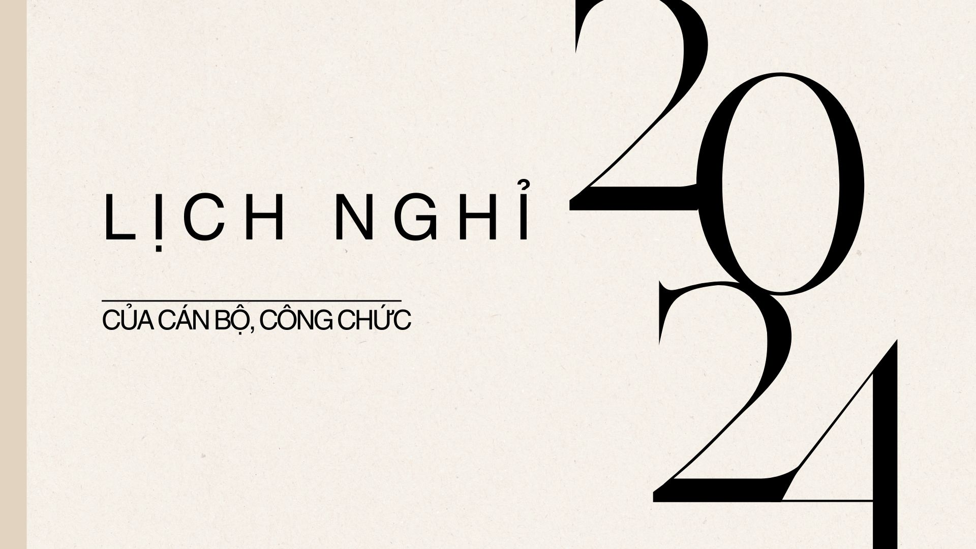 Các ngày nghỉ lễ trong năm 2024 của cán bộ, công chức