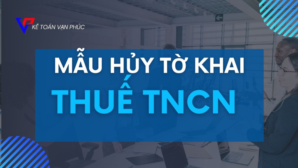 mẫu Công văn xin hủy tờ khai thuế TNCN