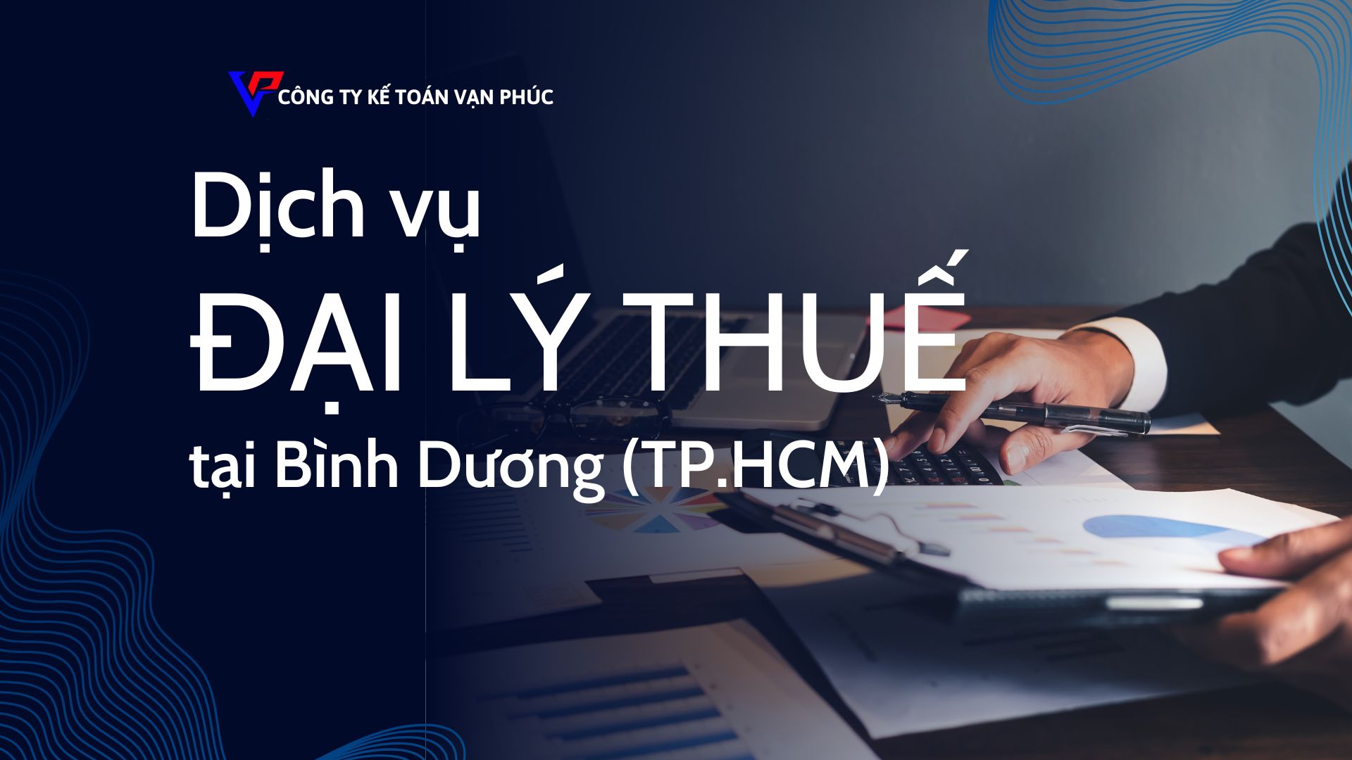 Dịch vụ đại lý thuế tại Bình Dương