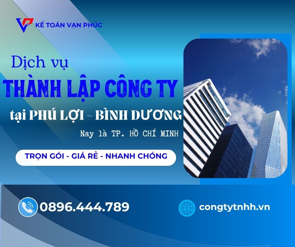 Dịch vụ thành lập công ty tại Phú Lợi