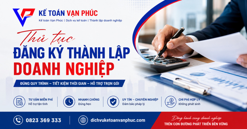 Thủ tục đăng ký thành lập doanh nghiệp - Kế toán Vạn Phúc