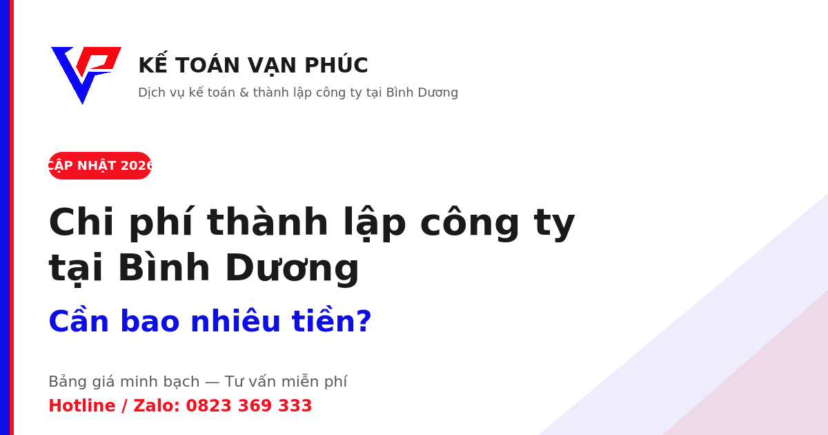 Chi phí thành lập công ty tại Bình Dương - Kế toán Vạn Phúc